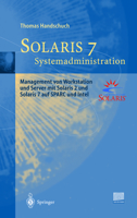 Solaris 7 Systemadministration: Management Von Workstation Und Server Mit Solaris 2 Und Solaris 7 Auf SPARC Und Intel 3642635628 Book Cover