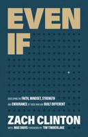 Even If: Developing the Faith, Mindset, Strength and Endurance of Those Who Are Built Different - Breakthrough Book, Christian Books, Faith Based Books, Positive Mindset Books for Self Improvement 1960624059 Book Cover