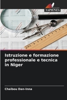 Istruzione e formazione professionale e tecnica in Niger (Italian Edition) 663040985X Book Cover