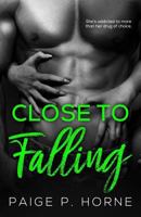 Close To Falling 153501394X Book Cover