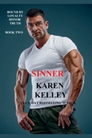 Sinner (Bound by Loyalty, Honor, and Truth) B0GX7PXRGG Book Cover