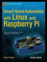 Smart Home Automation with Linux and Raspberry Pi 143025887X Book Cover