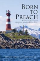 Born to Preach 1629524115 Book Cover