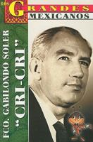 Cri-Cri el grillito cantor (Los Grandes Mexicanos) 9706664130 Book Cover
