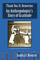 Thank You, St. Demetrios: An Anthropologist’s Story of Gratitude 173645255X Book Cover