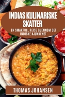 Indias Kulinariske Skatter: En Smakfull Reise gjennom det Indiske Kjøkkenet 183519317X Book Cover