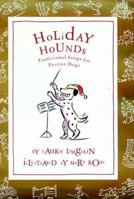 Holiday Hounds: Traditional Songs for Festive Dogs 0811814327 Book Cover