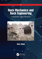 Rock Mechanics and Rock Engineering: Volume 1: Fundamentals of Rock Mechanics 0367421623 Book Cover