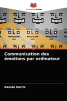 Communication des émotions par ordinateur 6202947799 Book Cover