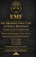 Emf: The Bottom-Up Science That Replaces Mindset 1918797145 Book Cover