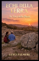 Le Voci della Pietra (ECHI DELLA TERRA) (Italian Edition) B0GP7BSP74 Book Cover
