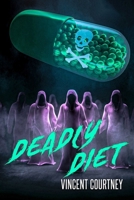 Deadly Diet 1951510208 Book Cover