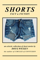 SHORTS (Fact & Fiction) 0969122861 Book Cover