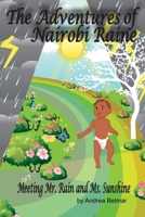 The Adventures of Nairobi Raine: Meeting Mr. Rain and Ms. Sunshine 1087996031 Book Cover