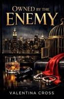 Owned by the Enemy B0GL4XF13F Book Cover