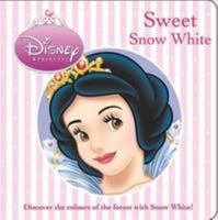 Disney Princess: Sweet Snow White 1407575961 Book Cover