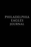 Philadelphia Eagles: Philadelphia Eagles Notebook & Journal NFL Fan Essential Philadelphia Eagles Fan Appreciation: This is a Philadelphia Eagles appreciation gift journal for the Superbowl 54 1660253756 Book Cover