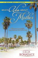 Much Ado About Mother 1601831277 Book Cover