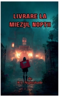 Livrare La Miezul Noptii (Romanian Edition) B0GT66XPKN Book Cover