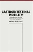 Gastrointestinal Motility 0852007450 Book Cover