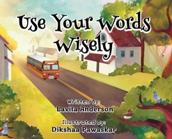 Use Your Words Wisely 1948605961 Book Cover