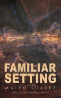 Familiar Setting B0CMJZNW8B Book Cover