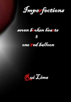 Imperfections-seven broken hearts & one red balloon 1720502293 Book Cover