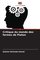 Critique du monde des formes de Platon (French Edition) 6208392217 Book Cover