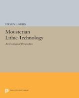 Mousterian Lithic Technology 0691605203 Book Cover