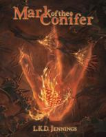 Mark of the Conifer 1495821420 Book Cover