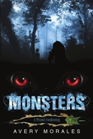 Monsters: A Dismal Awakening 148343527X Book Cover