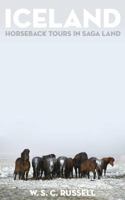 Iceland; horseback tours in Saga land 9353977398 Book Cover