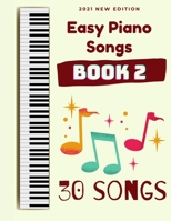 Easy Piano Songs: Book 2: 30 Songs B08VRDRVRN Book Cover