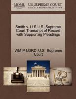 Smith (John Hagaman) v. U.S. U.S. Supreme Court Transcript of Record with Supporting Pleadings 1270520989 Book Cover
