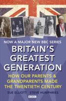 Britain's Greatest Generation 1847947468 Book Cover