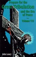 Prepare for the Great Tribulation Volume 7 1579180108 Book Cover