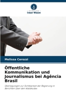 Öffentliche Kommunikation und Journalismus bei Agência Brasil (German Edition) 6208193419 Book Cover
