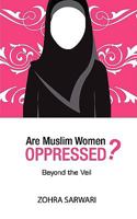 Are Muslim Women Oppressed? 0982312504 Book Cover