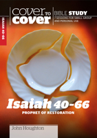 Isaiah 40-66 - Cover to Cover Bible Study 1853455504 Book Cover