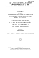 S. 294: the Passenger Rail Investment and Improvement Act of 2007 1690866071 Book Cover