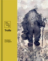 The Little Book of Trolls 1487564988 Book Cover