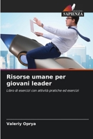 Risorse umane per giovani leader 6630269039 Book Cover