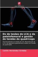 Dx de lesões do LCA e da patelofemoral e gestão do tendão do quadríceps (Portuguese Edition) 6206927504 Book Cover