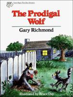 The Prodigal Wolf (A View from the Zoo Series) 0849907462 Book Cover