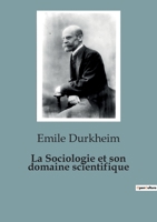 La Sociologie et son domaine scientifique B0C5ZHMSK5 Book Cover