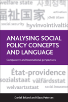 Analysing Social Policy Concepts and Language: Comparative and Transnational Perspectives 1447306430 Book Cover