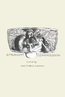 Straight Commission 1098372840 Book Cover