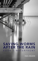 Saving Worms After the Rain - Book 2 B0FNS4F5HS Book Cover