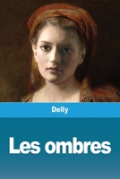 Les ombres (French Edition) 3967874095 Book Cover
