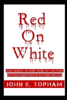 Red On White: Revised Unabridged Second Edition B08NF2QN35 Book Cover
